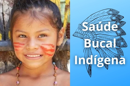 Saúde Bucal Indígena