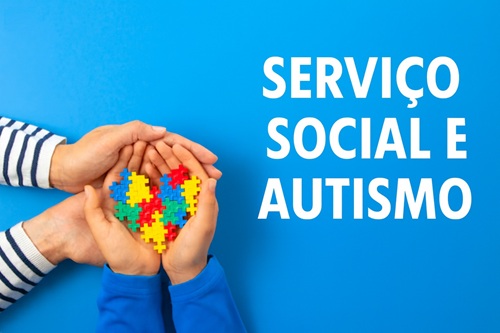 Serviço Social e Autismo